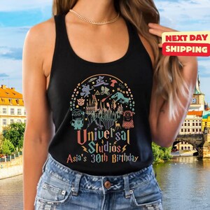 Next Level Asia's 30th Birthday Universal Studios Tank Top, Vacation Tee, Disneyland TShirt, Disney Trip Shirt, Disney World Tee image 2