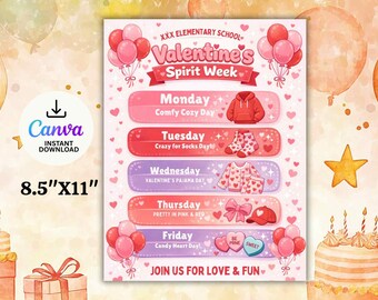 May include: A Valentine's Spirit Week poster with a pink and red color scheme. The poster includes daily themes such as "Comfy Cozy Day" and "Crazy for Socks Day." The poster is 8.5" x 11" and includes the Canva Instant Download logo.
