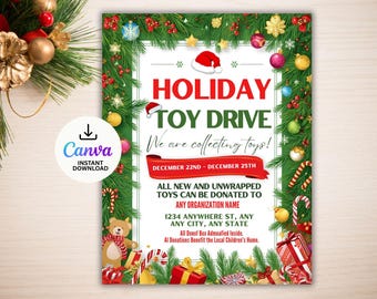 May include: A festive holiday toy drive flyer with a green border adorned with ornaments and garland. The text "HOLIDAY TOY DRIVE" is in red, with details about collecting toys from December 22nd to 25th. Includes a Canva instant download logo.