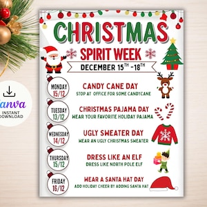 May include: A colorful Christmas Spirit Week poster with festive illustrations. The poster includes a schedule for December 15th-18th, with themed days like Candy Cane Day, Christmas Pajama Day, and Ugly Sweater Day. The design features Santa, a Christmas tree, and reindeer.