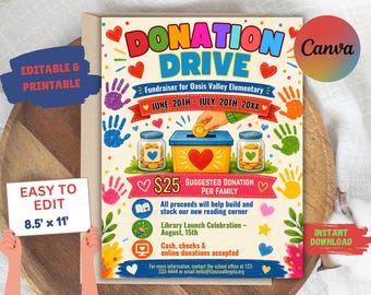 May include: A flyer for a Donation Drive for Oasis Valley Elementary, featuring colorful handprints, a donation box, and jars of coins. The text includes dates from June 20th to July 20th, a $25 suggested donation, and details about a library launch.