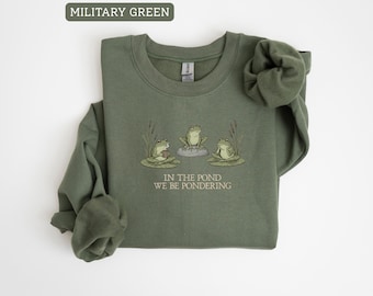 Funny Frog Shirt, Sarcastic Meme Crewneck, Weirdcore Frog Sweatshirt, Mental Health Shirt, Cottagecore Frog, Quirky Gag Gift Tee
