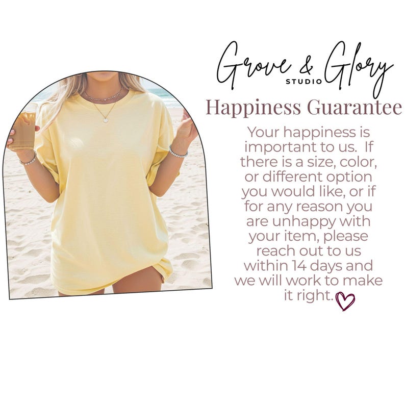 May include: A light yellow t-shirt with short sleeves. The shirt is worn by a person on a beach. The text "Grove & Glory Studio" and "Happiness Guarantee" are visible in the image.