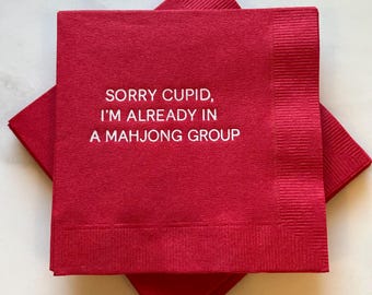 Mahjong Ladies Cocktail Napkins  “Sorry Cupid” - Set of 20 Napkins