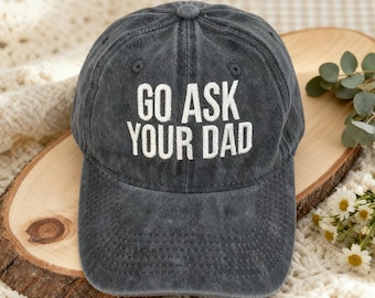 Allez demander à votre père chapeau, casquette de camionneur maman drôle, casquette de baseball brodée personnalisée, joli chapeau de maman, cadeau pour maman, fête des mères, cadeau d'anniversaire