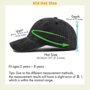 May include: A black baseball cap with a visor length of 2.56 inches, a depth of 4.72 inches, and a hat size of 19.7 to 21.3 inches. The text reads Kid Hat Size, Fit ages: 2 years to 8 years, and includes notes on measurement methods and errors.