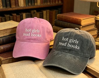 Embroidered "Hot Girls Read Books" Hat: Washed Cotton Book Lover Cap