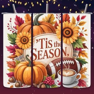Tis The Season Tumbler Wrap PNG, Seamless Pumpkin & Football Fall 20oz Skinny Tumbler Sublimation Design, Autumn Thanksgiving Tumbler Wrap
