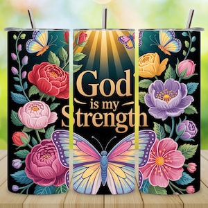 Christian 20oz Skinny Tumbler Wrap PNG, Faith Sublimation Design, God Is My Strength Bible Verse Cup Wrap, Religious Inspirational Digital