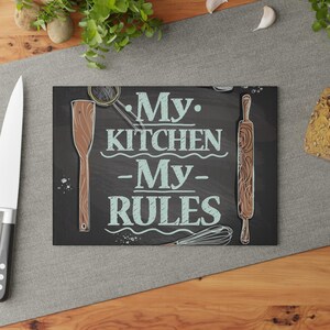 My Kitchen, My Rules Glasschneidebrett - Kochgeschenk, Küchendekoration, Einweihungsgeschenk, Küchenutensil
