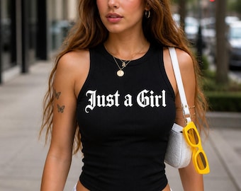 Just a Girl Racer Tank top, Just a Girl Baby Tee, Vintage-Inspired Shirt, 90s Aesthetic Crop Top
