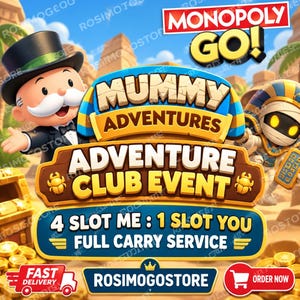 以下が含まれることがあります： Monopoly Goのデジタルグラフィックで、Mr. Monopolyとミイラのキャラクターが描かれています。テキストには「Mummy Adventures Adventure Club Event」、「4 Slot Me : 1 Slot You Full Carry Service」、「Rosimogostore」と書かれています。高速配送トラックのアイコンが含まれています。