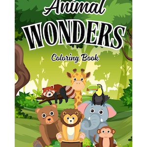 Animal Wonders: Printable Coloring Book for All Ages - Instant Download PDF Pages for Endless Fun! | Relaxing Creative Activity