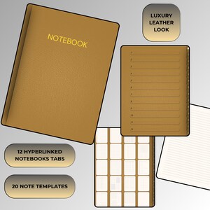 May include: A tan notebook with the word "NOTEBOOK" in gold lettering. The image also shows a page with 12 tabs, a page with 20 note templates, and a text box that says "LUXURY LEATHER LOOK".