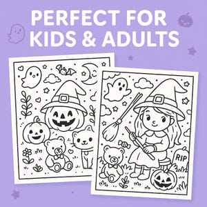 May include: Two Halloween-themed coloring pages with black and white illustrations. One features a jack-o'-lantern wearing a witch hat, a ghost, and teddy bears. The other shows a witch with a broom, a pumpkin, and a tombstone. The text says "PERFECT FOR KIDS & ADULTS."