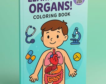 Learn Your Organs Coloring Book for Kids: Human Body Anatomy Activity (A4 Printable)