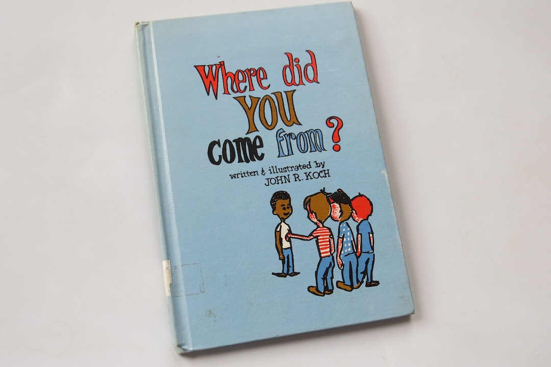 Where Did You Come From Meaning