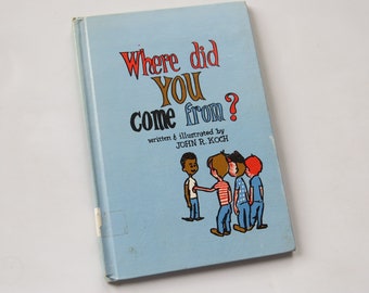 Vintage 1968 Where did You come From? ~ Children's Book ~John R. Koch ~Ethnic ~ Educational ~ Culture ~ History ~ Slavery