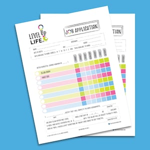 May include: Two white sheets of paper with a "Job Application" form printed on them. The form includes sections for name, age, and a checklist with colorful boxes for daily tasks. The "Level Up Life" logo is in the top left corner.