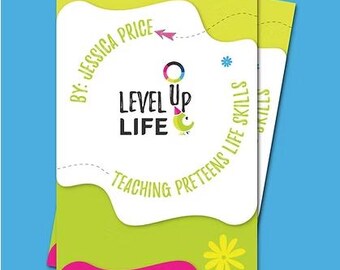 May include: Two white and colorful book covers with the text "LEVEL UP LIFE" and "TEACHING PRETEENS LIFE SKILLS". The covers have a lime green and pink design with a cartoon bird and flower.