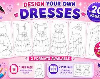 May include: A coloring book titled "Design Your Own Dresses" with 20 pages and 20 dress designs. The cover features six outlined dress designs and the text "2 Formats Available". Includes pencils and markers.
