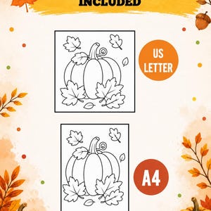 May include: A digital coloring page featuring two identical black and white line art illustrations of a pumpkin surrounded by autumn leaves. The text A4 + US LETTER INCLUDED is at the top, with US LETTER and A4 labels next to each respective design.