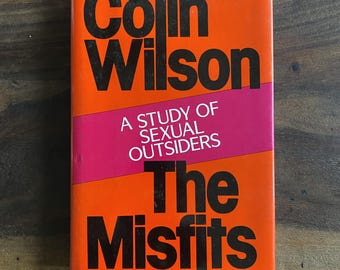 Los inadaptados: un estudio sobre marginados sexuales, de Colin Wilson, libro de tapa dura