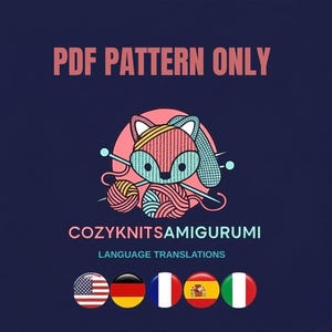 May include: A navy blue graphic with the text "PDF PATTERN ONLY" in pink. The image features a cartoon fox with knitting needles and yarn, and the text "COZYKNITSAMIGURUMI". Below are flags of different countries.