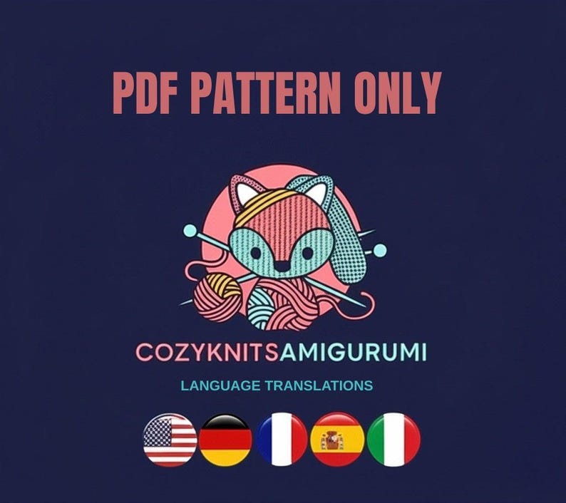 May include: A navy blue graphic with the text "PDF PATTERN ONLY" in pink. The image features a cartoon fox with knitting needles and yarn, and the text "COZYKNITSAMIGURUMI". Below are flags of different countries.