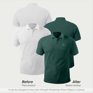 May include: A mockup of polo shirts in white and dark green. The image shows the shirts from the front and back, with the text "Before Plain product" and "After Styled mockup". The text below reads "It can be changed to any color through Photoshop Smart Object or Canva."