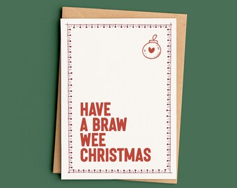 Braw Wee Christmas Card | Scottish Xmas Greeting | Funny Scots Gift | Festive Friend Family
