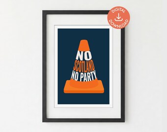 No Scotland No Party Printable | Tartan Army World Cup Digital Download
