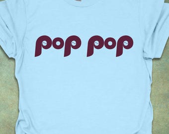 Custom 'Pop Pop' T-Shirt, Phillies Inspired Name Shirt