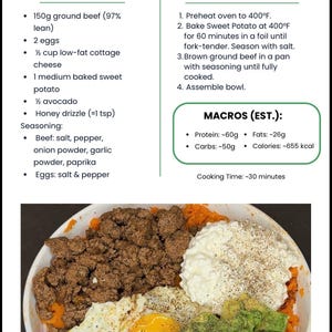 May include: A ground beef power bowl with ingredients and instructions. The bowl contains ground beef, eggs, sweet potato, avocado, and cottage cheese. The image also includes the estimated macros and cooking time.