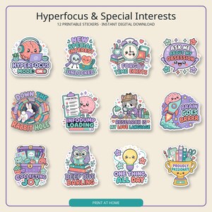 May include: A set of 12 colorful digital stickers featuring cute characters and objects with text including Hyperfocus Mode On, New Special Interest Unlocked, I Forgot Time Exists, Ask Me About My Obsession, Down The Rabbit Hole, Infodump Loading, Research Is My Love Language, Brain Goes Brrrr, Collecting Joy, Deep Dive Darling, One Thing All Day, and Proudly Passionate.