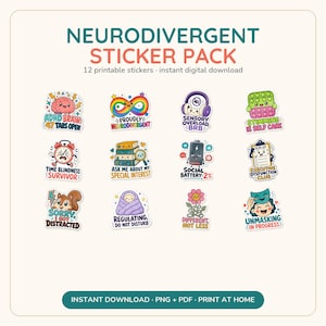 May include: A digital sticker pack featuring 12 colourful illustrations with text including ADHD Brain, Proudly Neurodivergent, Sensory Overload, Stimming Is Self Care, Time Blindness Survivor, Ask Me About My Special Interest, Social Battery 2%, Executive Dysfunction Club, Sorry I Got Distracted, Regulating Do Not Disturb, Different Not Less, and Unmasking In Progress.