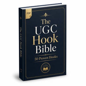 May include: A hardcover book titled "The UGC Hook Bible" with gold lettering on a navy blue background. The book also features the text "50 Proven Hooks" and a gold PDF label.