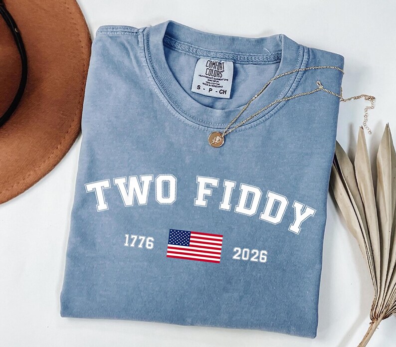 Two Fiddy 4th of July Two Fiddy Shirt, 1776 2026 Patriotic Tee, American Flag ...