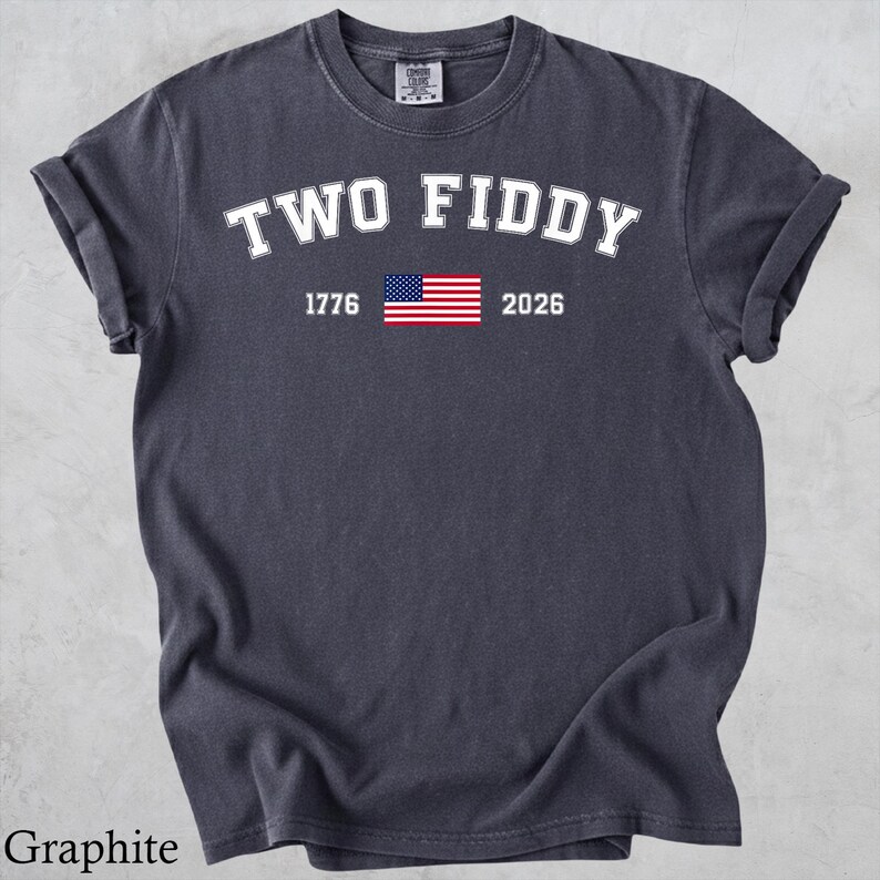 Two Fiddy 4th of July Two Fiddy Shirt, 1776 2026 Patriotic Tee, American Flag ...