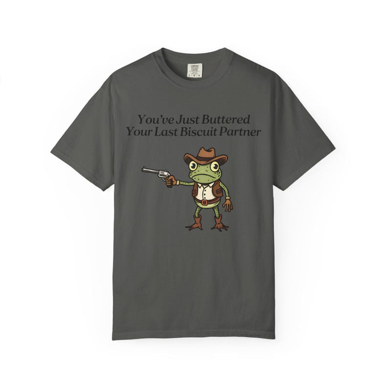 Camiseta de rana vaquera Comfort Colors®, camiseta "Acabas de untarle mantequilla a tu última galleta", meme divertido del oeste imagen 6
