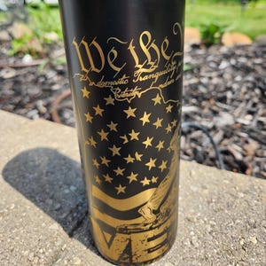 Veteran, We The People, 1776, Flag 20oz or 40oz Laser Engraved Tumbler