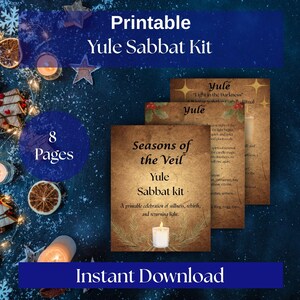 May include: A printable Yule Sabbat Kit with the text "Seasons of the Veil" and "Yule Sabbat Kit" on a brown background. The kit includes 8 pages and is available for instant download. The image has a dark blue background with candles and stars.