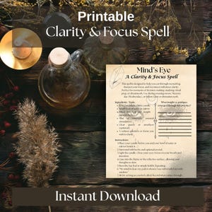 May include: Printable "Clarity & Focus Spell" with text "Mind's Eye". The image features a clear glass bottle, a candle, and a printed guide with instructions and ingredients for a spell. The background is a dark wooden surface.