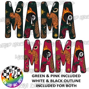 Könnte beinhalten: Das Wort "MAMA" in zwei Farbschemata: Grün mit Tiger- und Leopardenmuster und Rot mit Tiger- und Leopardenmuster. Die Buchstaben zeigen eine 8-Ball-Grafik, Rosen und Sterne. Der Text "GREEN & PINK INCLUDED" und "WHITE & BLACK OUTLINE INCLUDED FOR BOTH" ist ebenfalls vorhanden.