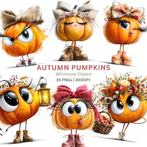 May include: A digital illustration of six cartoon pumpkins with expressive faces, eyelashes, and accessories such as bows and boots. The text "AUTUMN PUMPKINS" and "Whimsical Clipart" is also visible.