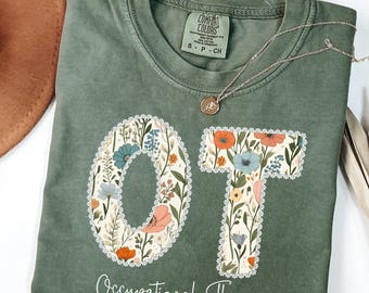 Camiseta de terapia ocupacional Comfort Colors®, regalo de graduación de terapia ocupacional, camiseta floral de terapia ocupacional, regalo para terapeuta ocupacional, camiseta de educación especial