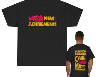New Acheivment Shirt ,Dungeon Crawler Carl Shirt, Matt Dinniman New Achievement Tee, Funny Gamer Shirt, LitRPG Novel Fan Gift