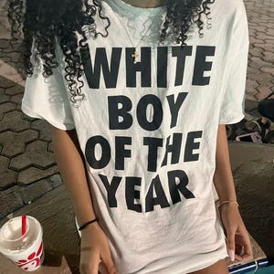 White Boy Of The Year TShirt, Funny Men Shirt, Top Menswear Streetwear Crewneck Graphic Shirt