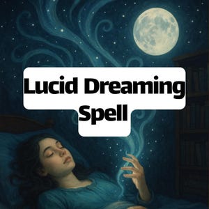 Lucid Dreaming Spell – Powerful Ritual for Dream Control, Clarity & Spiritual Messages