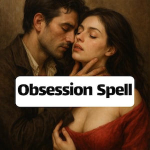 Fast Results Obsession Spell – Powerful Love & Attraction Ritual for Passion